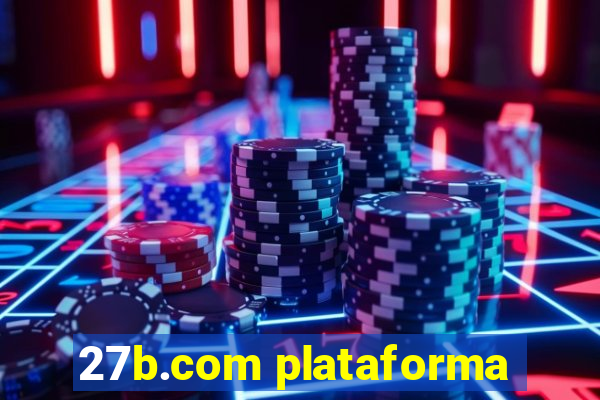 27b.com plataforma